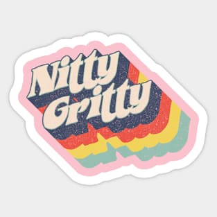 Nitty Gritty Sticker